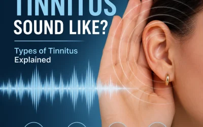 What Does Tinnitus Sound Like? Types of Tinnitus Explained