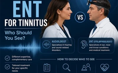 Audiologist vs. ENT for Tinnitus: Who Should You See?